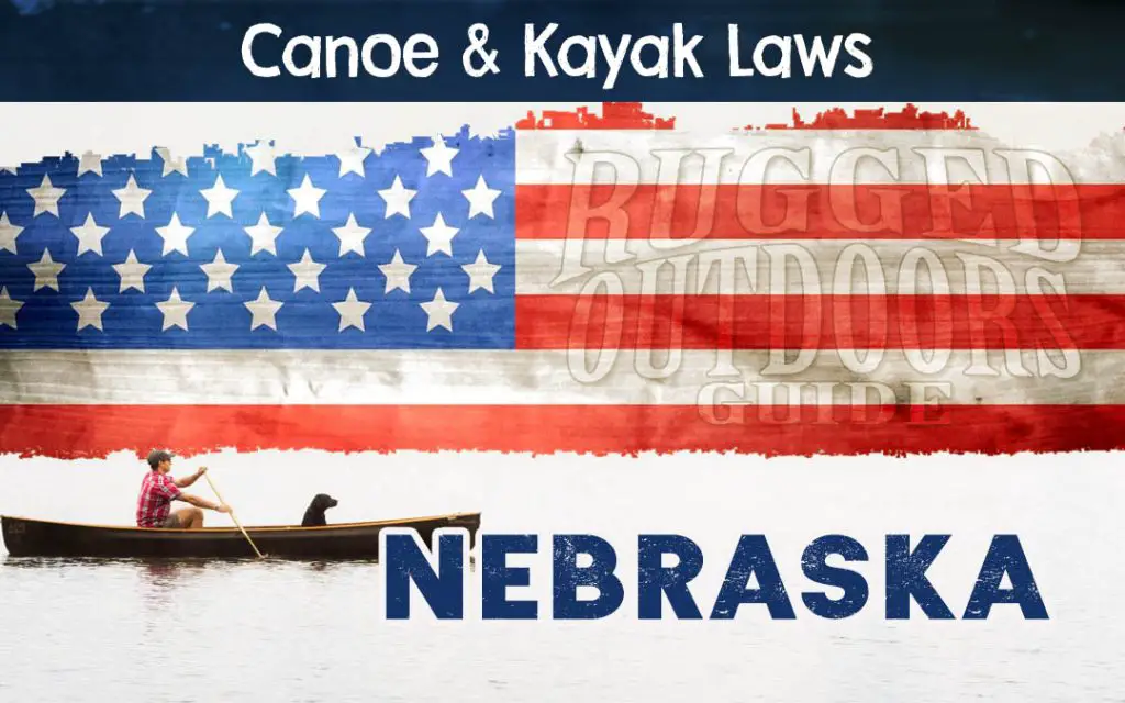 Nebraska Canoeing / Kayaking Laws