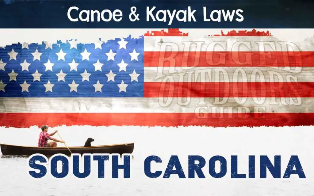South Carolina Canoeing / Kayaking Laws