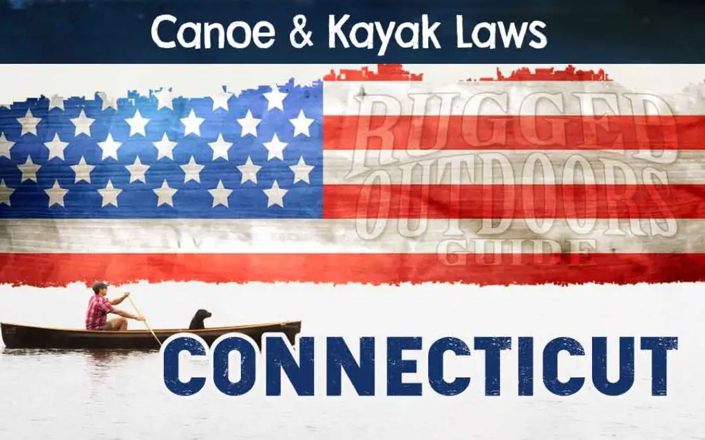 Connecticut Canoeing / Kayaking Laws