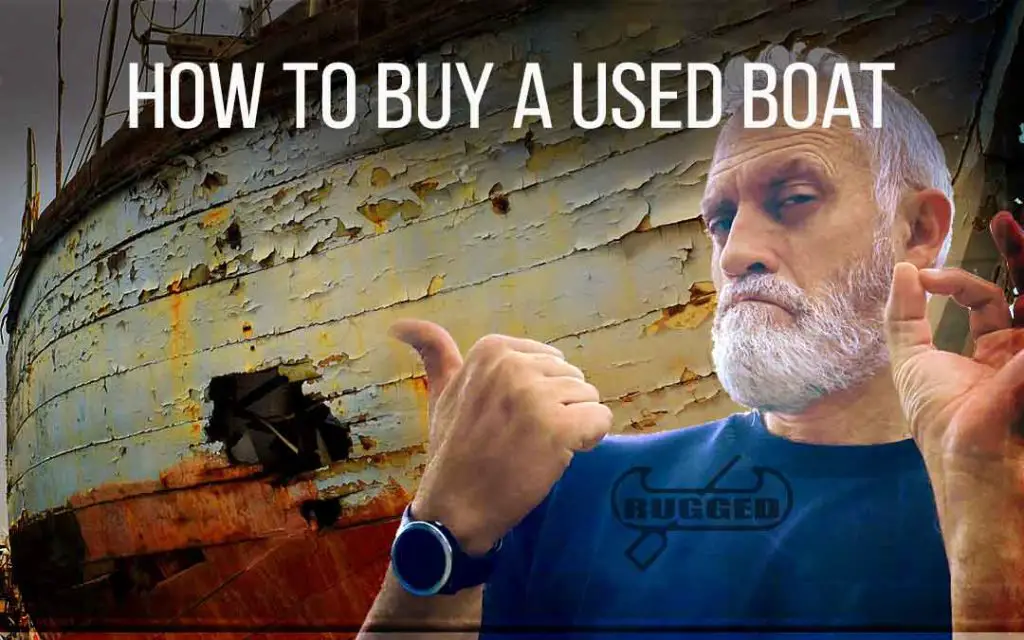 How to Buy a Used Boat (What you need to know before you buy