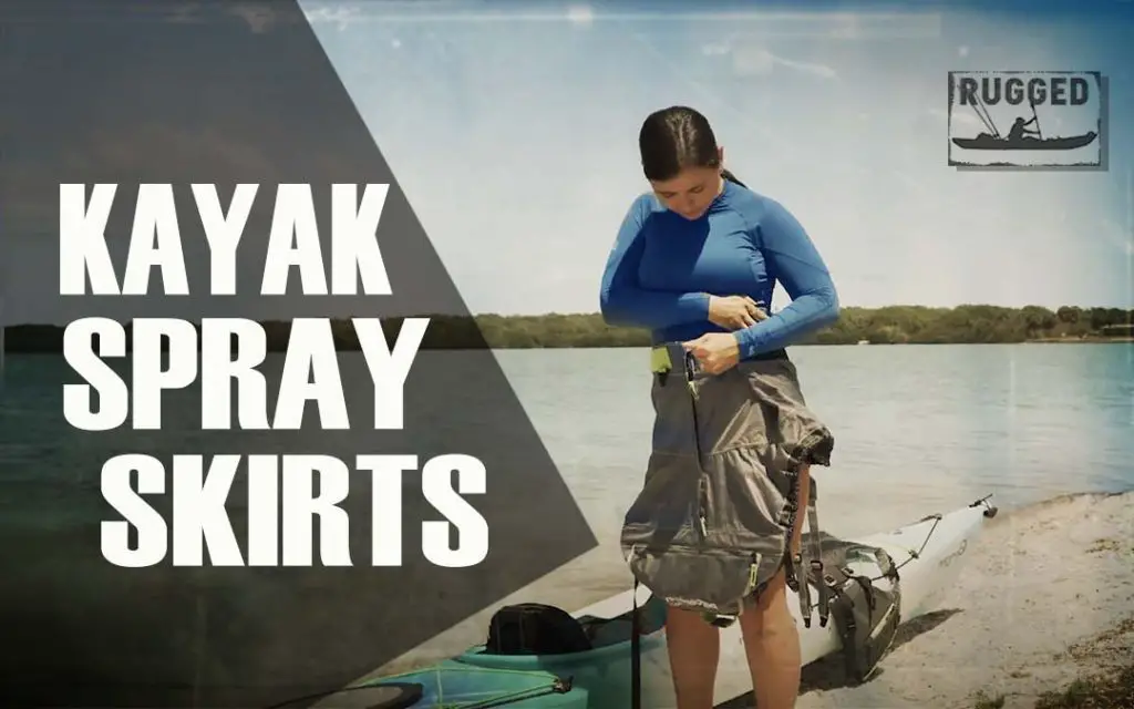 Kayak Spray Skirts (A Beginner's Guide)